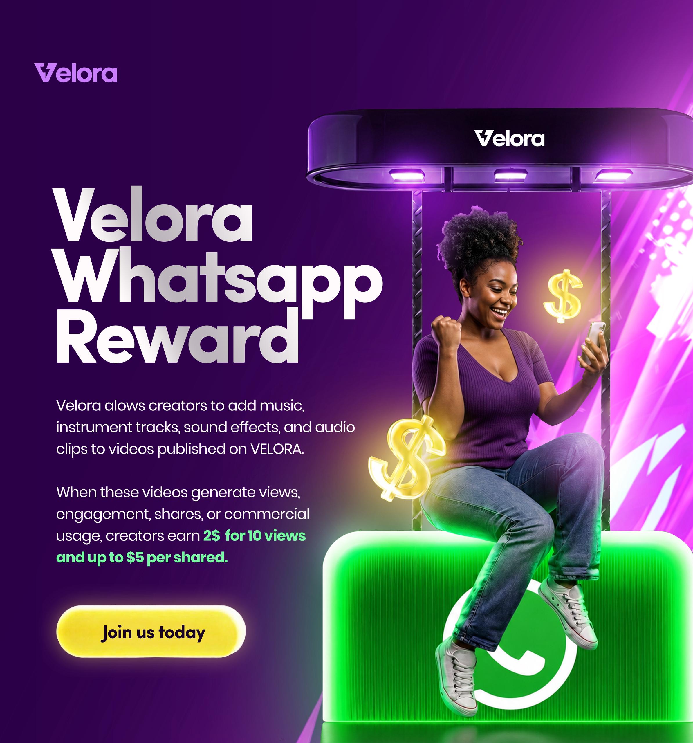 Velora WhatsApp Reward — earn from views, shares and engagement